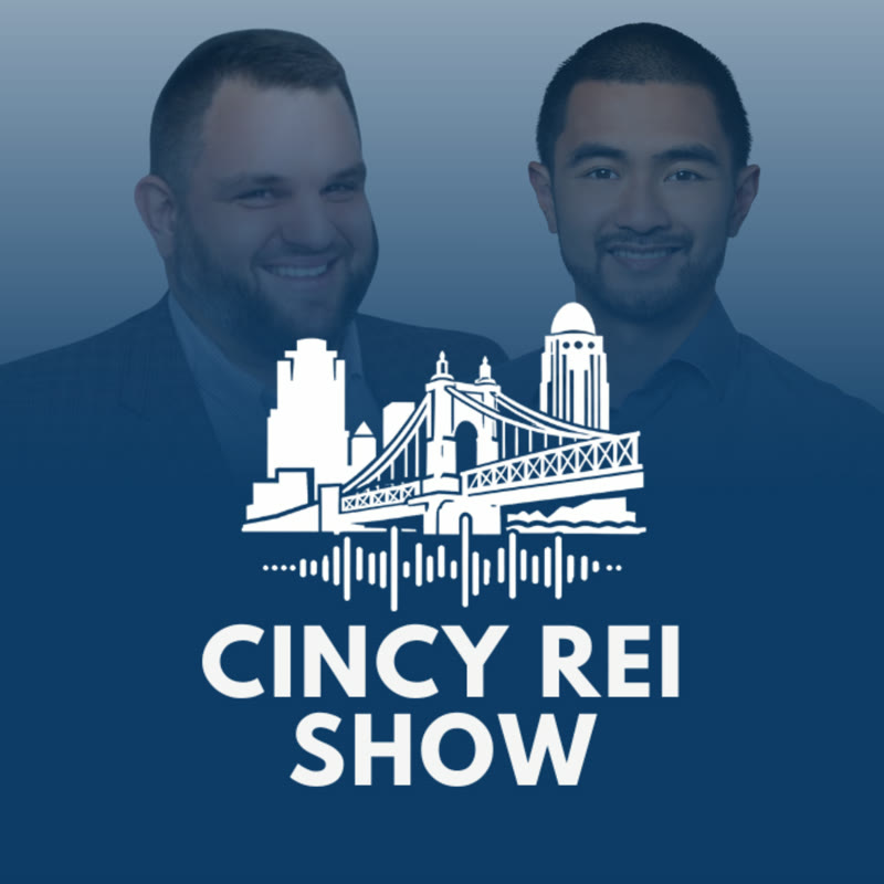 The Cincinnati Real Estate Investing Show with Ian Cruz and Slocomb Reed